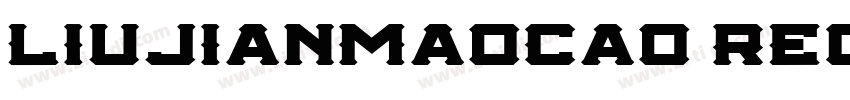 LiuJianMaoCao Regula字体转换